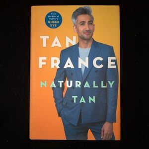 Naturally Tan Book by Tan France Hardcover